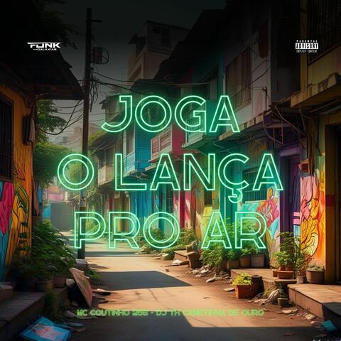 Joga o Lança pro Ar