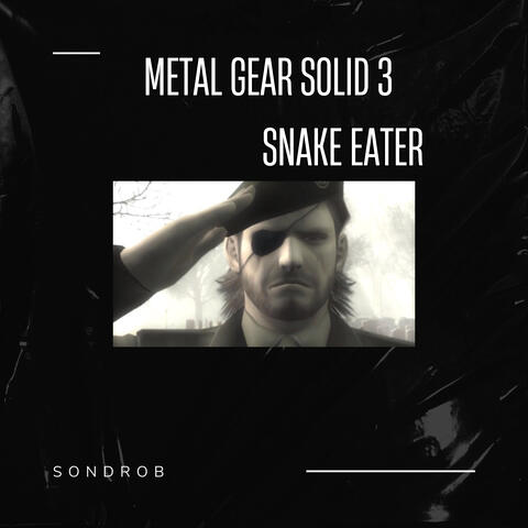 Snake Eater Metal Gear Solid 3