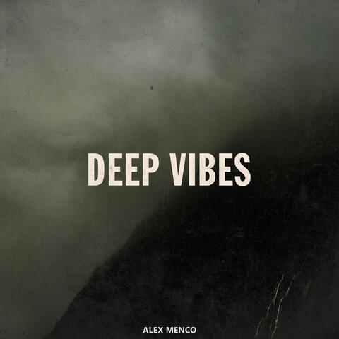 Deep Vibes