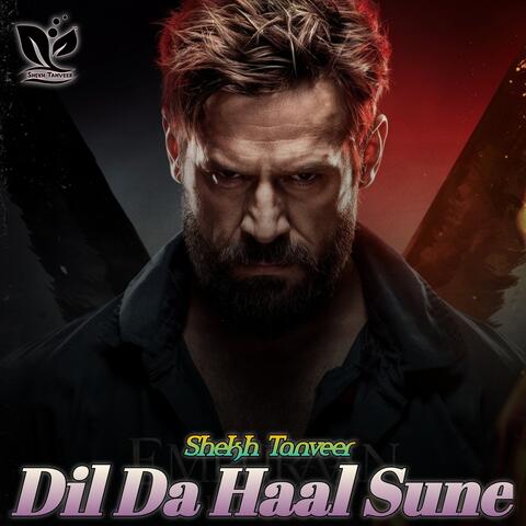 Dil Da Haal Sune