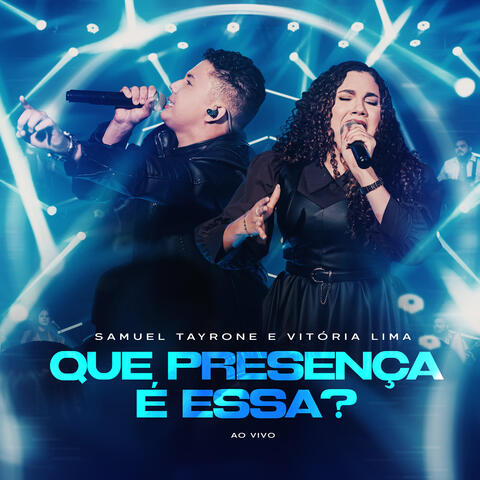 Que Presença É Essa?
