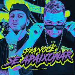 Pra Você Se Apaixonar