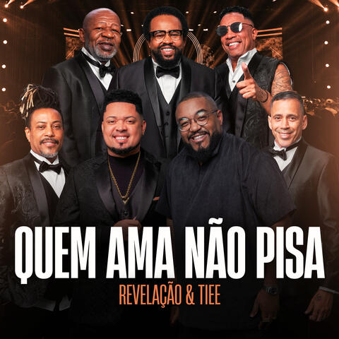 Quem Ama Não Pisa
