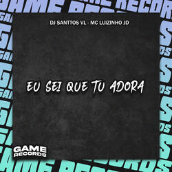 Eu Sei Que Tu Adora