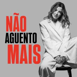 Não Aguento Mais