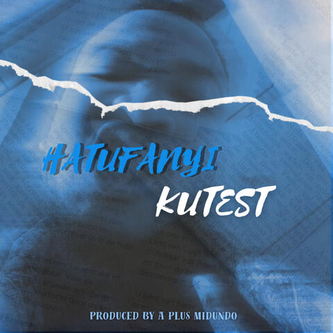 Hatufanyi Kutest
