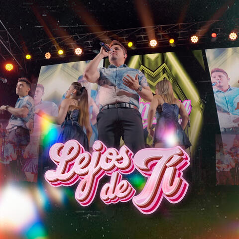 Lejos de Ti