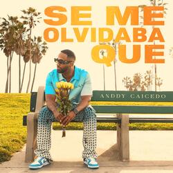 Se me olvidaba que