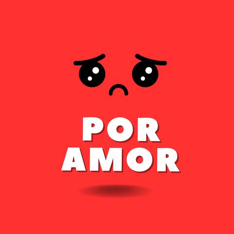 Por Amor