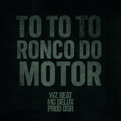 To To To Ronco do Motor