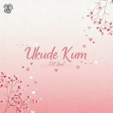 Ukude Kum