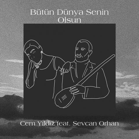 Bütün Dünya Senin Olsun