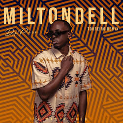 Miltondell (Toureiro Rmx)