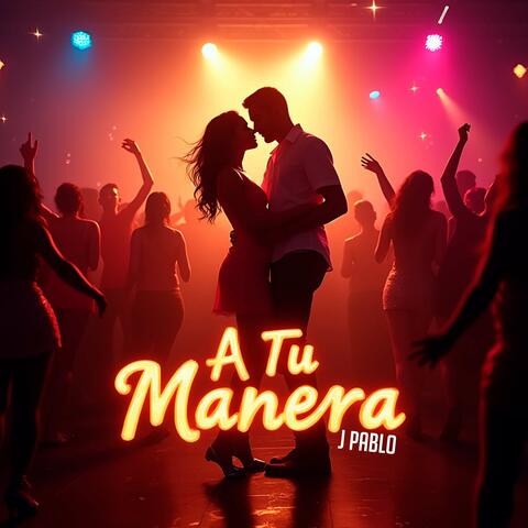 A Tu Manera
