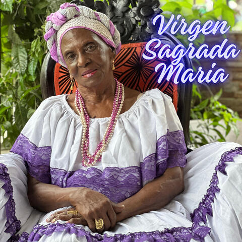 Virgen Sagrada Maria