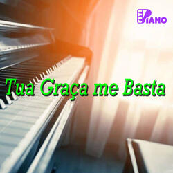 Tua Graça Me Basta (Piano)