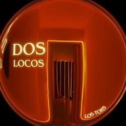 Dos Locos