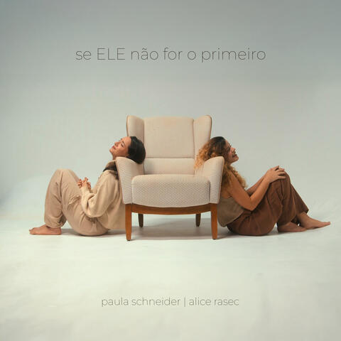 Se ELE Não For o Primeiro