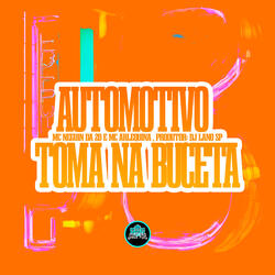 Automotivo Toma na Buceta