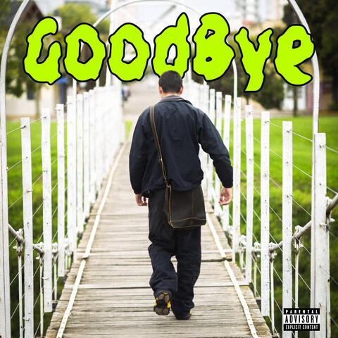 Goodbye