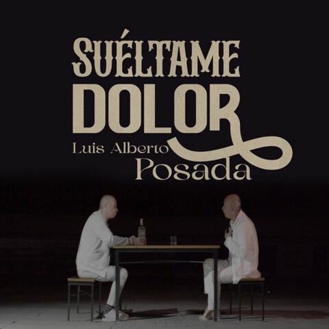 Suéltame Dolor