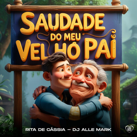 Saudade do Meu Velho Pai