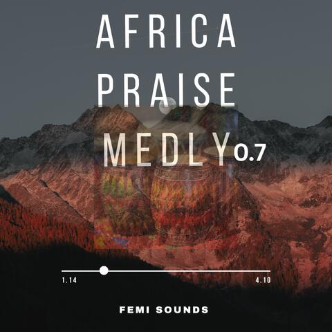 Africa Praise Medley 0.7