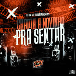 Chama a Novinha pra Sentar
