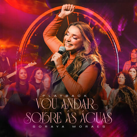 Vou Andar Sobre as Águas