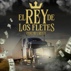 El Rey de los Fletes