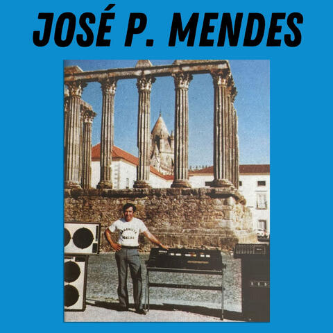 José P. Mendes