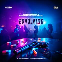 Ela Vem Fuder Com o Movimento Vem Fuder Com os Envolvido