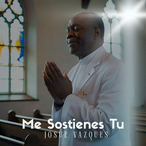 Me Sostienes Tu