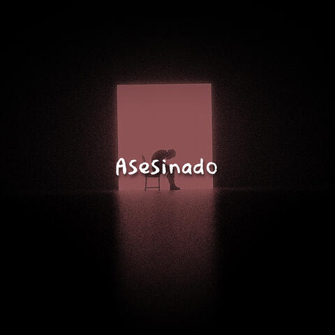 A S E S I N A D O