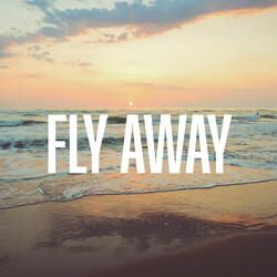 Fly Away