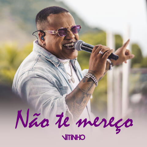 Não Te Mereço