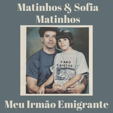 Meu Irmão Emigrante
