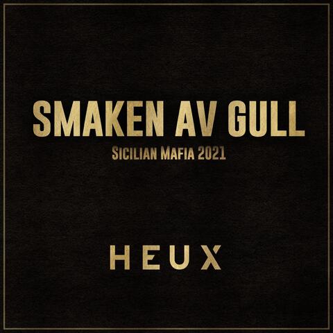 Smaken Av Gull (Sicilian Mafia 2021)