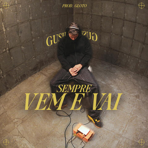 Sempre Vem e Vai