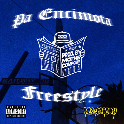 Pa Encimota Freestyle