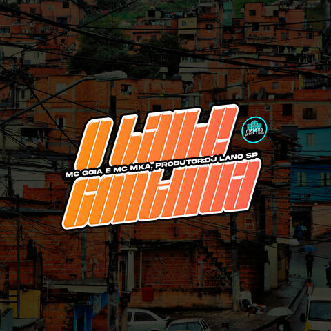 O Baile Continua