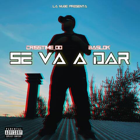 Se Va a Dar