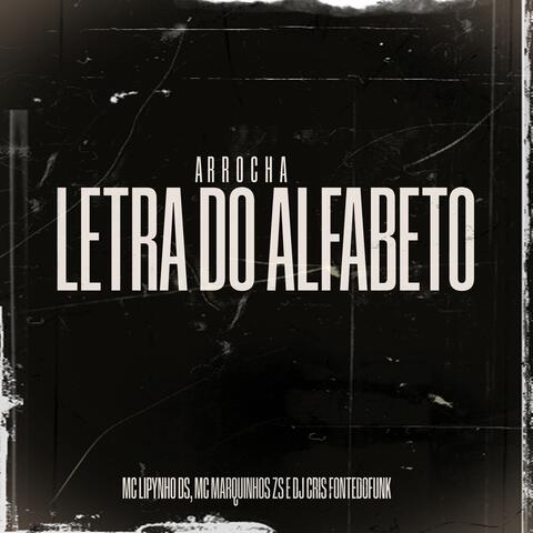 Arrocha Letra do Alfabeto