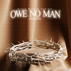 Owe No Man (Bashi)