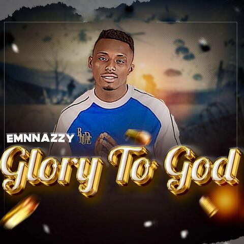 Glory to God