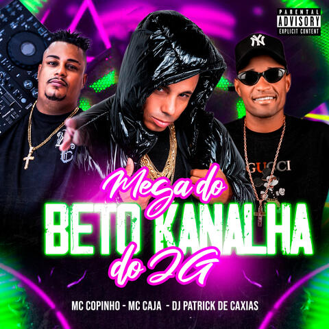 Mega do Beto Kanalha do Jg