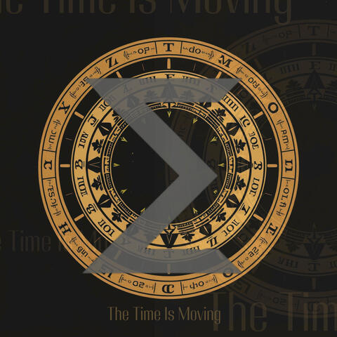 The Time Is Moving