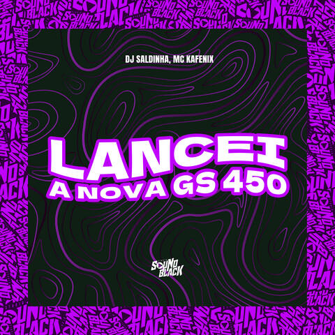 Lancei a Nova Gs 450