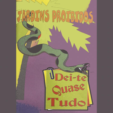Jardins Proibidos (Dei-Te Quase Tudo)