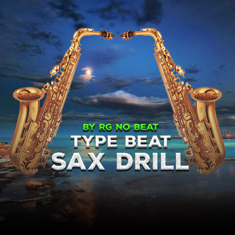 Type Beat Sax Drill